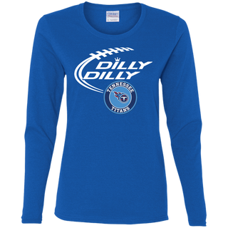 Dilly Dilly Tennessee Titans Nfl Football Women's Long Sleeve Shirt