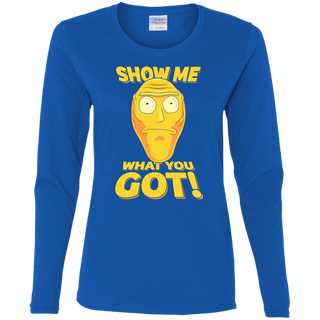 Rick And Morty Cromulon Show Me What You Got Women's Long Sleeve Shirt