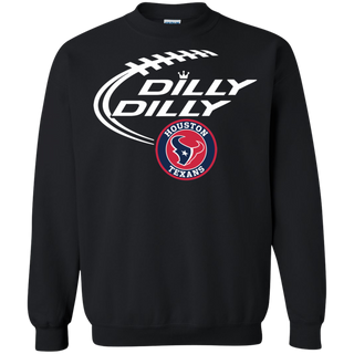Dilly Dilly Houston Texans Nfl Football Sweatshirt