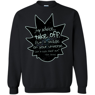 Rick And Morty My Advice  Take Off Sweatshirt
