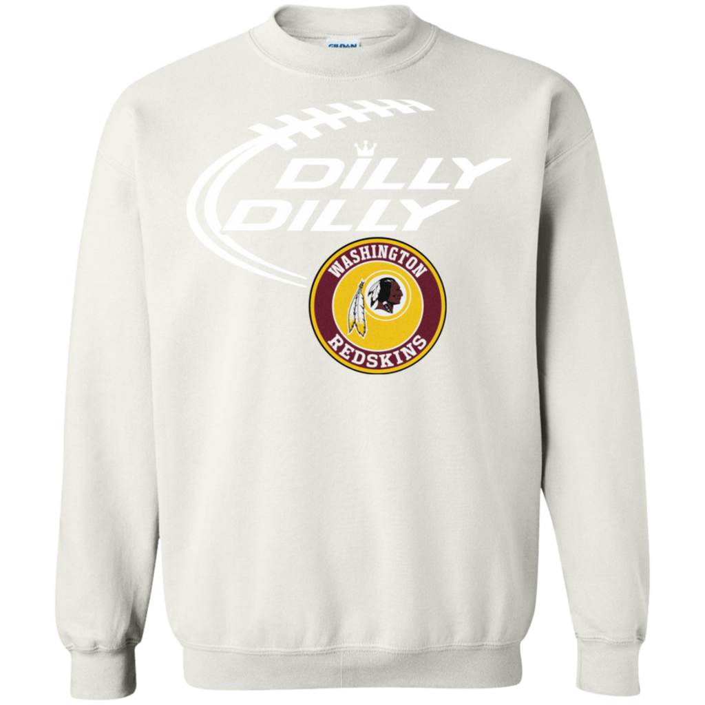 Dilly Dilly Washington Redskins Nfl Football Sweatshirt