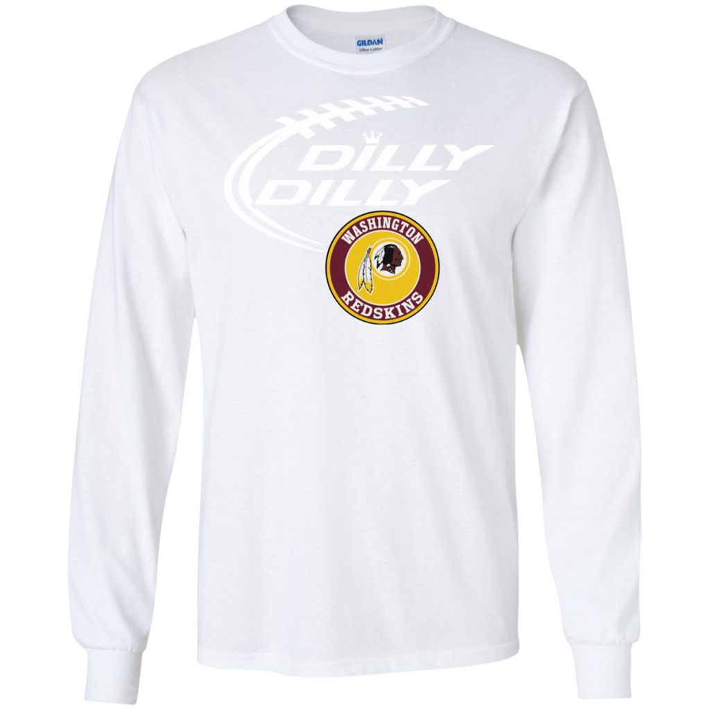 Dilly Dilly Washington Redskins Nfl Football LS Cotton T-Shirt