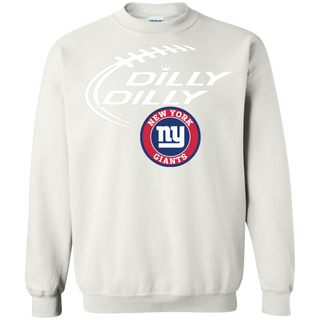 Dilly Dilly New York Giants Nfl Football Sweatshirt
