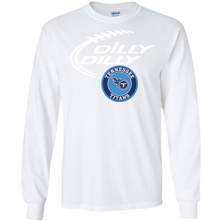 Dilly Dilly Tennessee Titans Nfl Football LS Cotton T-Shirt