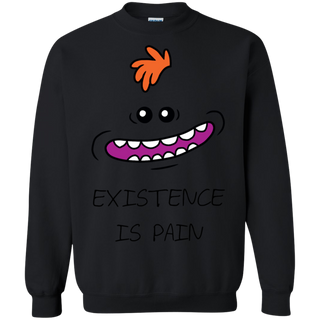 Rick And Morty Mr Meeseeks Existence Is Pain Sweatshirt