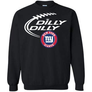 Dilly Dilly New York Giants Nfl Football Sweatshirt