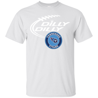 Dilly Dilly Tennessee Titans Nfl Football Ultra Cotton T-Shirt